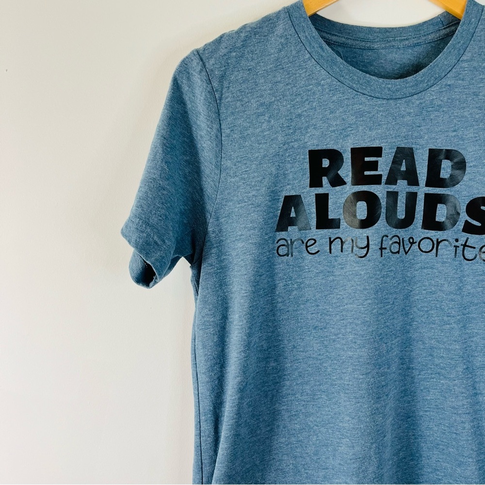 Women’s Bella Canvas Unisex Read Alouds Are My Favorite Graphic T-shirt Size M